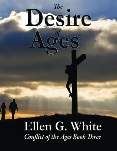 The Desire of Ages: Conflict of the Ages Book Three